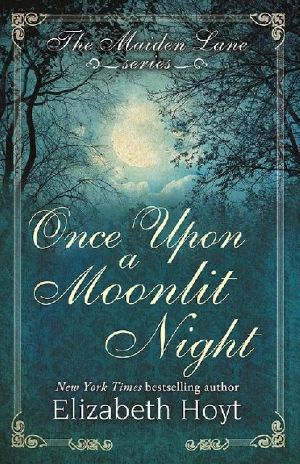 [Maiden Lane 10.50] • Once Upon a Moonlit Night · A Maiden Lane Novella